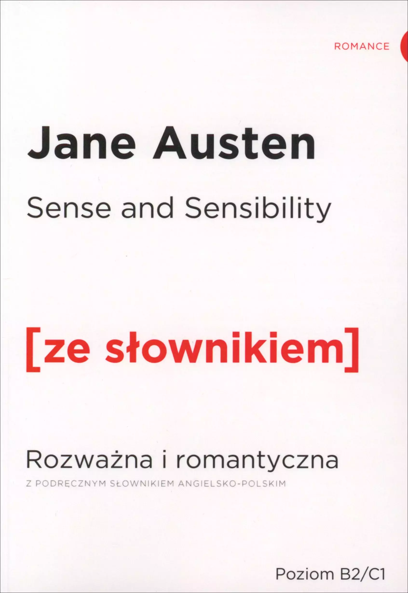 Sense and Sensibility. Rozważna i romantyczna z podręcznym słownikiem angielsko-polskim - Książki