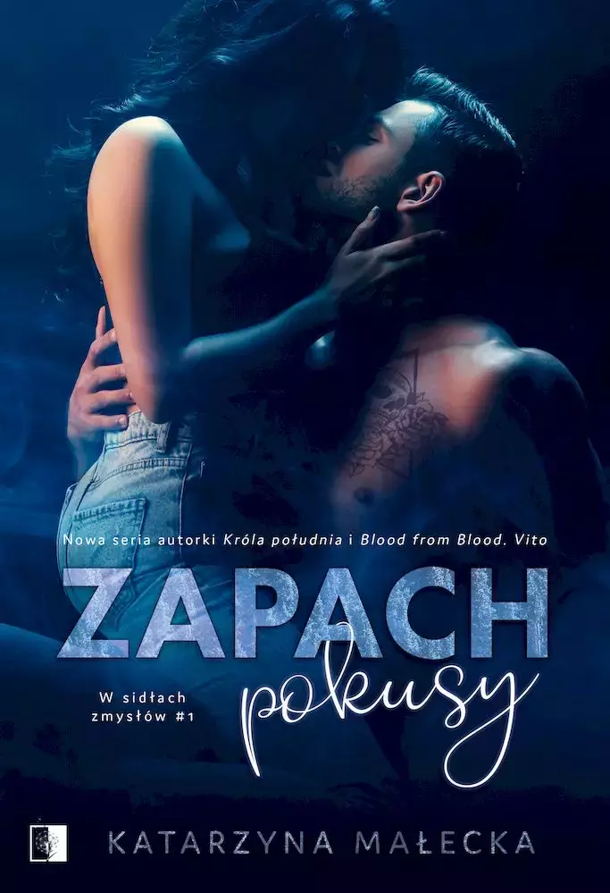 W sidłach zmysłów. Tom 1. Zapach pokusy - Książki
