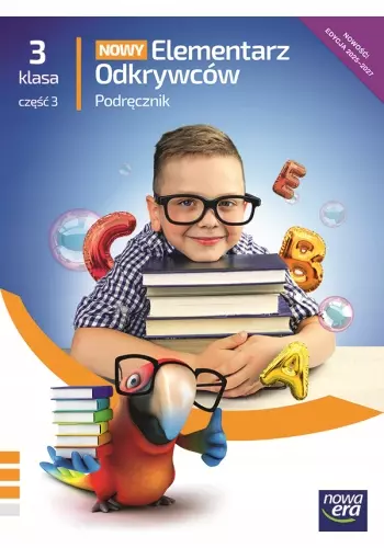 Nowy Elementarz Odkrywców. Klasa 3. Część 3. Edukacja polonistyczna, przyrodnicza, społeczna. Podręcznik. Edycja 2025-2027 - Książki