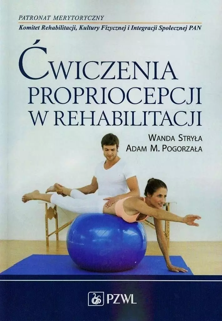 Ćwiczenia propriocepcji w rehabilitacji - Książki