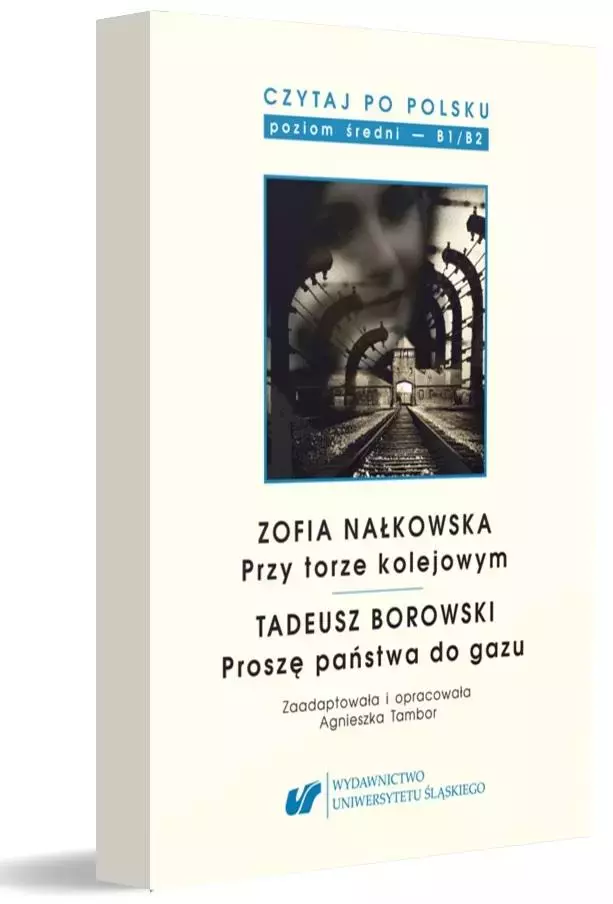 Czytaj po polsku.T.8 Zofia Nałkowska: Przy torze.. - Książki