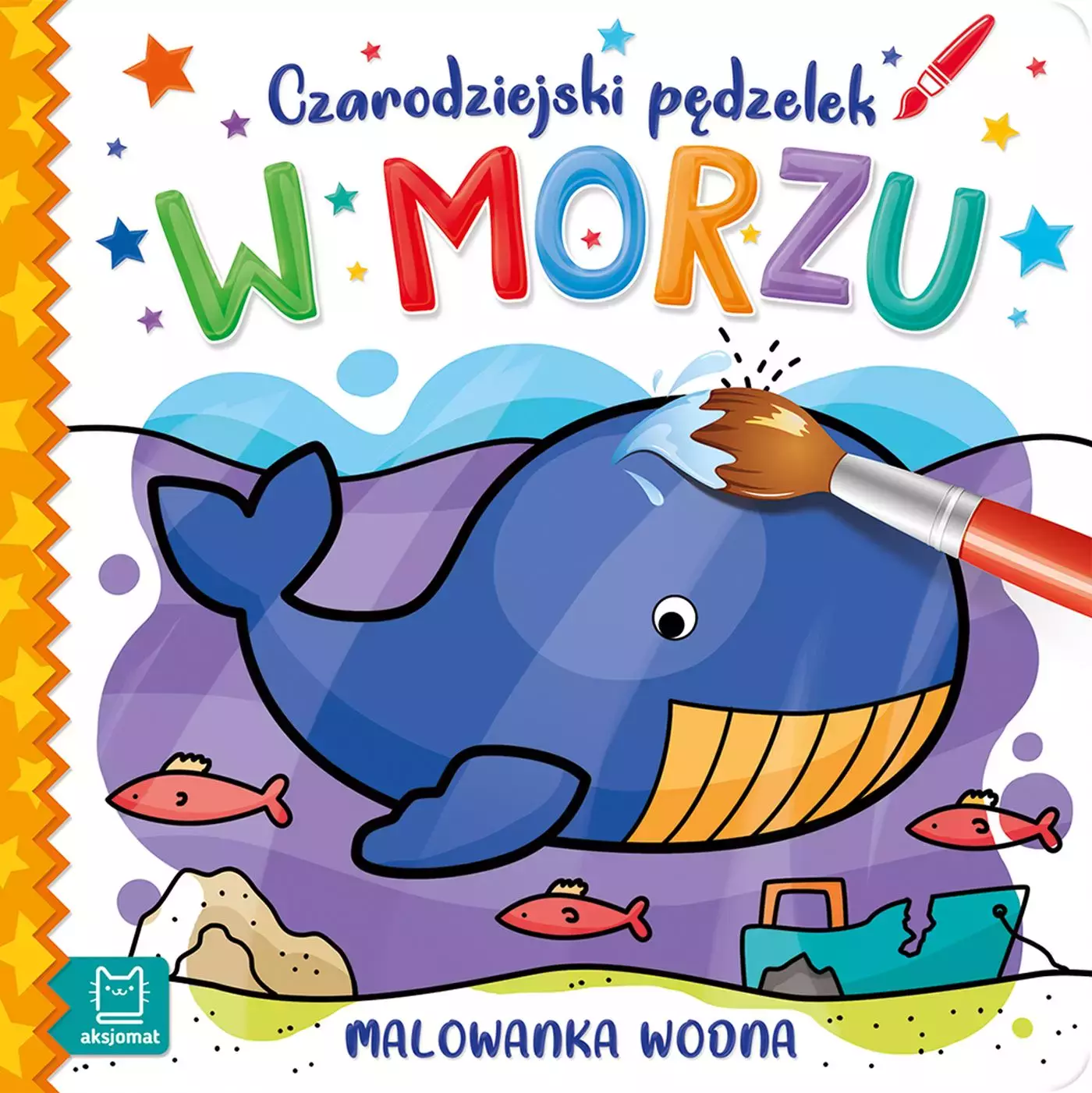 Czarodziejski pędzelek W morzu. Malowanka wodna - Książki