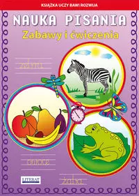 Nauka pisania. Zabawy i ćwiczenia. Zebra - Książki