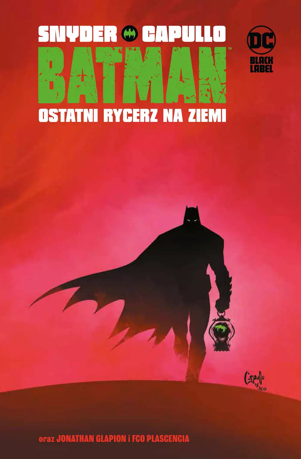 Batman. Ostatni rycerz na Ziemi - Książki