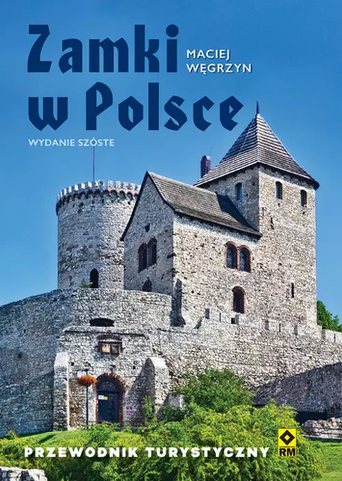 Zamki w Polsce. Przewodnik turystyczny - Książki