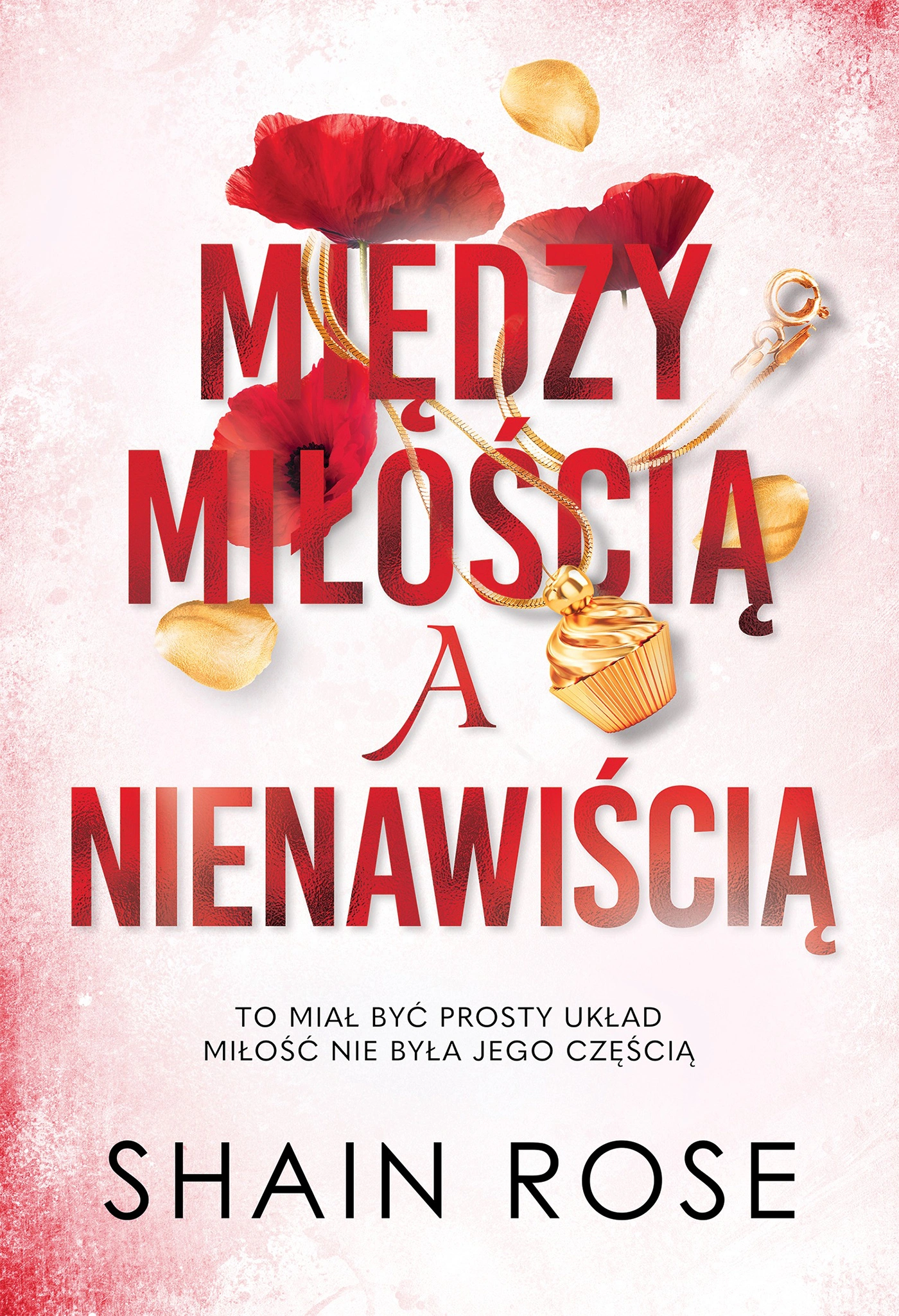 Między miłością a nienawiścią - Książki
