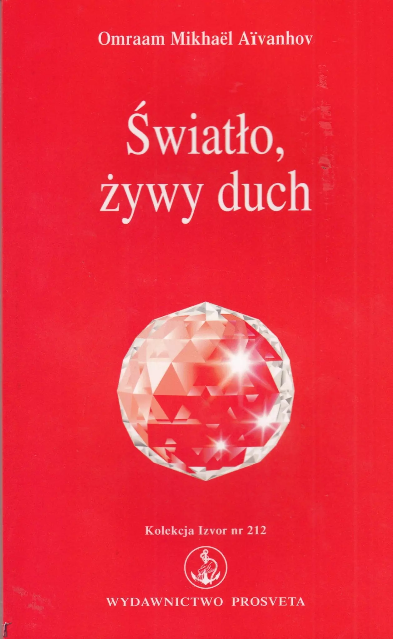 Światło, żywy duch - Książki