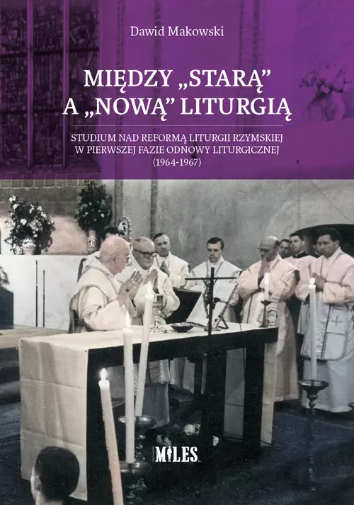 Między starą a nową liturgią - Książki