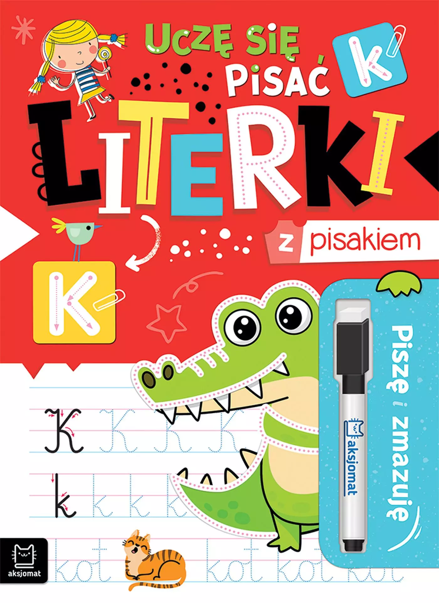 Piszę i zmazuję. Uczę się pisać literki z pisakiem - Książki