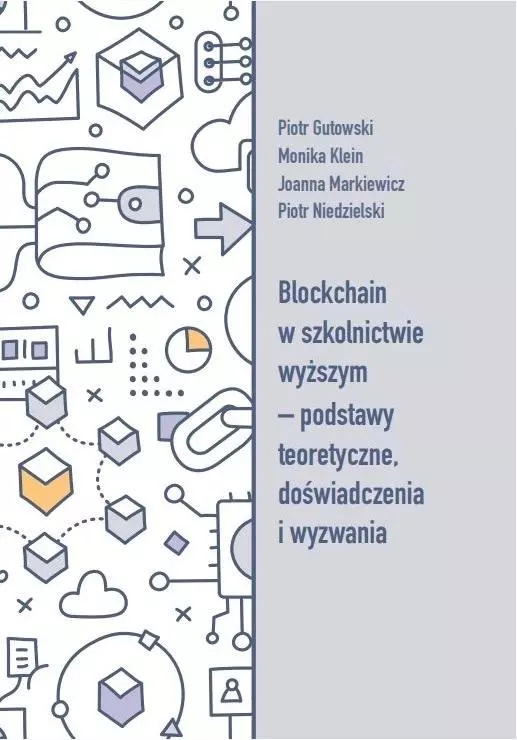 Blockchain w szkolnictwie wyższym... - Książki