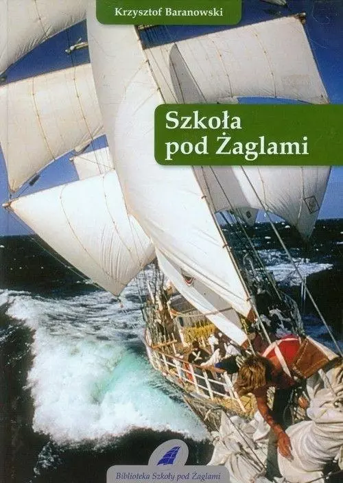 Szkoła pod Żaglami - Książki