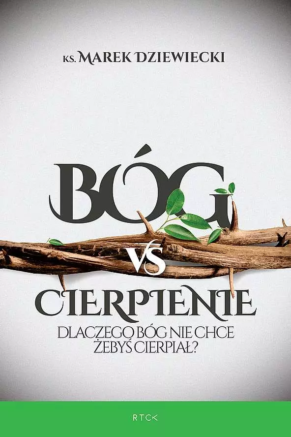 Bóg vs cierpienie. Dlaczego Bóg nie chce żebyś cierpiał - Książki