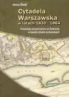 Cytadela warszawska w latach 1830 - 1864 - Książki