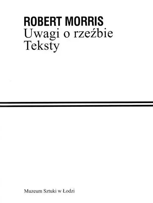 Uwagi o rzeźbie. Teksty - Książki