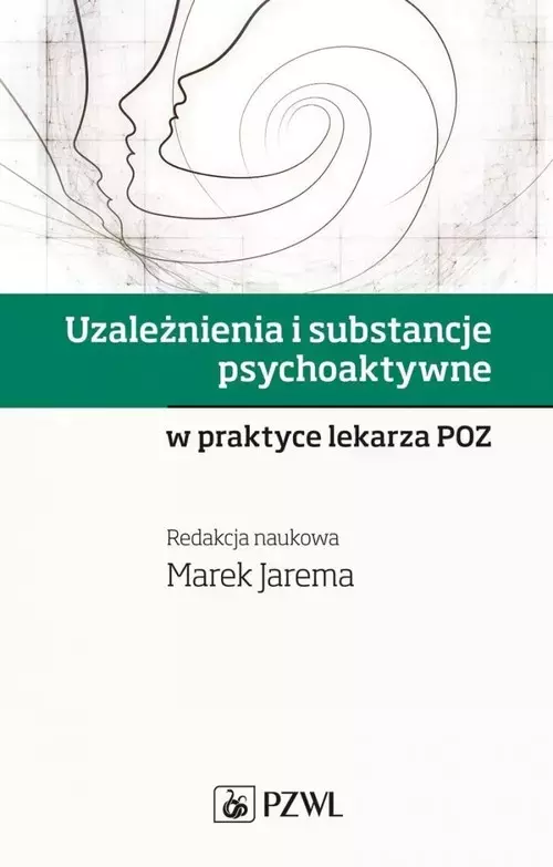 Uzależnienia i substancje psychoaktywne - Książki