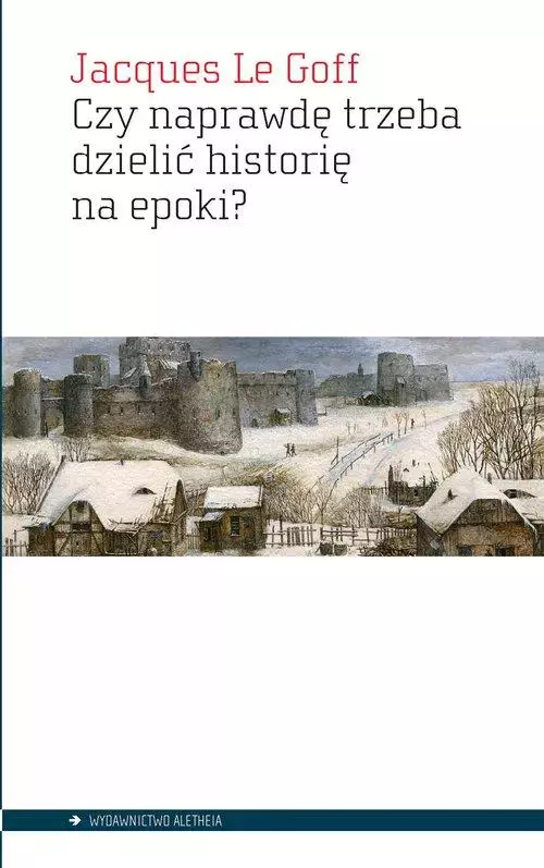 Czy naprawdę trzeba dzielić historię na epoki? - Książki