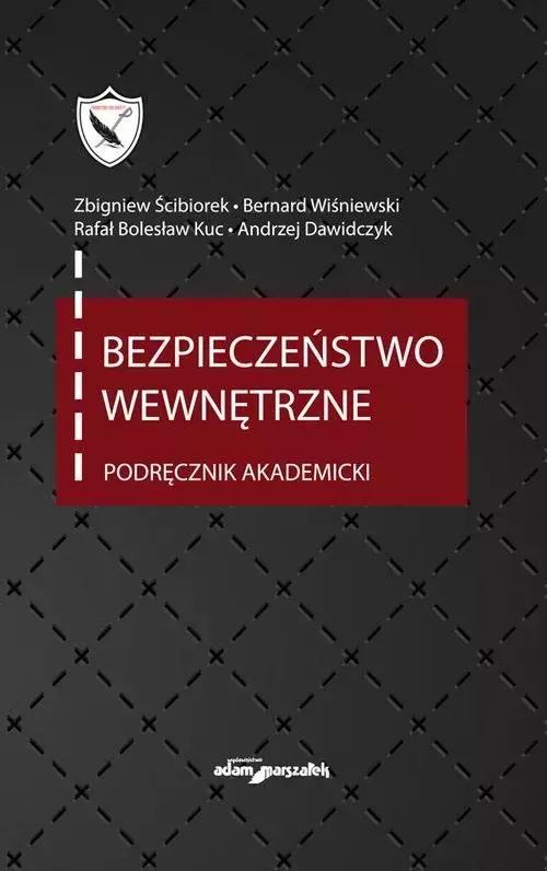 Bezpieczeństwo wewnętrzne w.4 - Książki