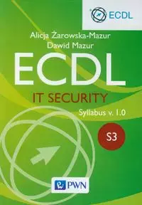 ECDL IT Security Moduł S3. Syllabus v. 1.0 - Książki