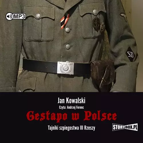 Gestapo w Polsce. Tajniki szpiegostwa III Rzeszy. Audiobook - Audiobooki