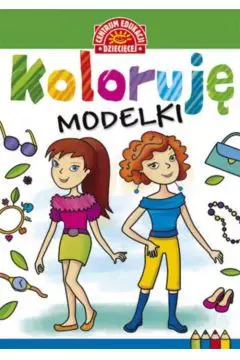 Koloruję. Modelki - Książki