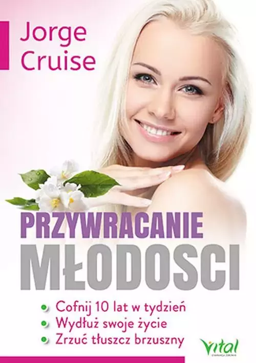 Przywracanie młodości. Cofnij 10 lat w tydzień - Książki