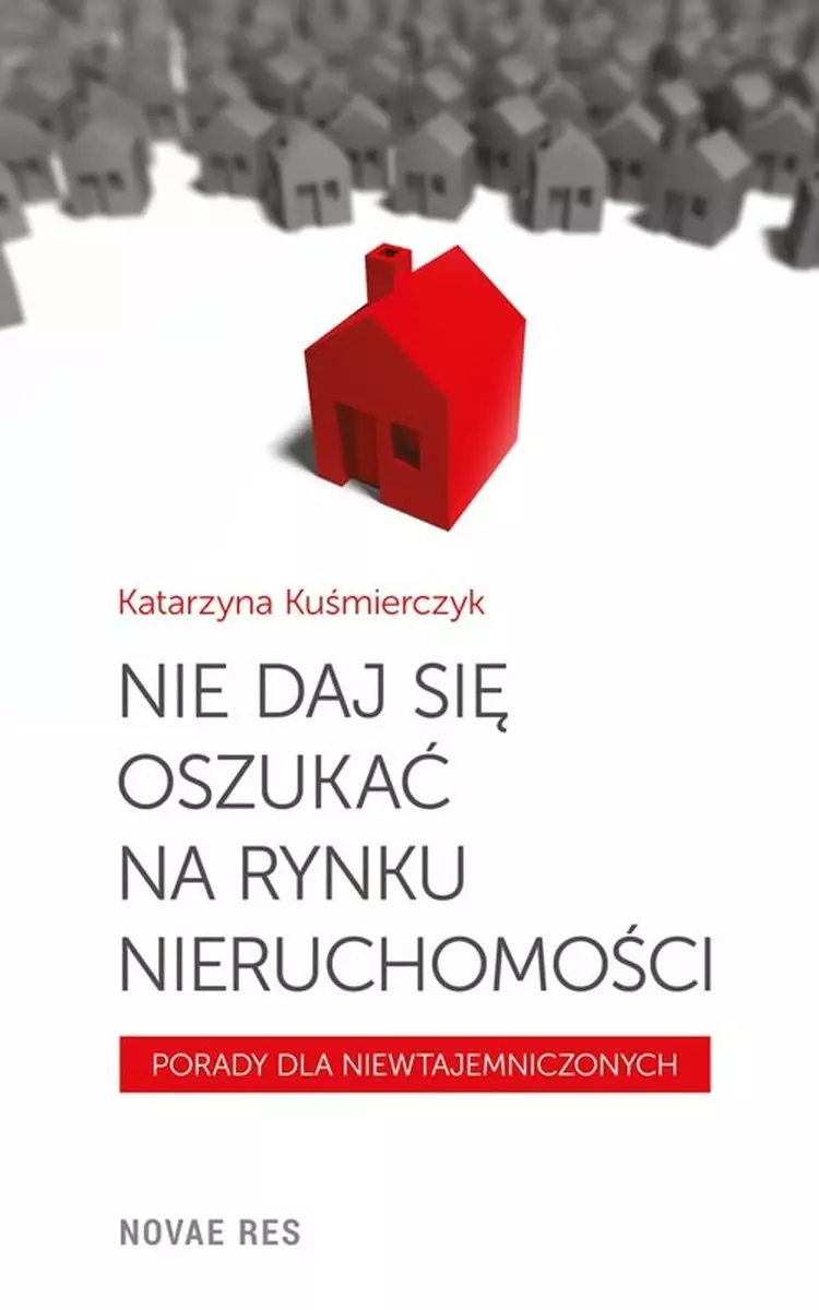 Nie daj się oszukać na rynku nieruchomości - Książki