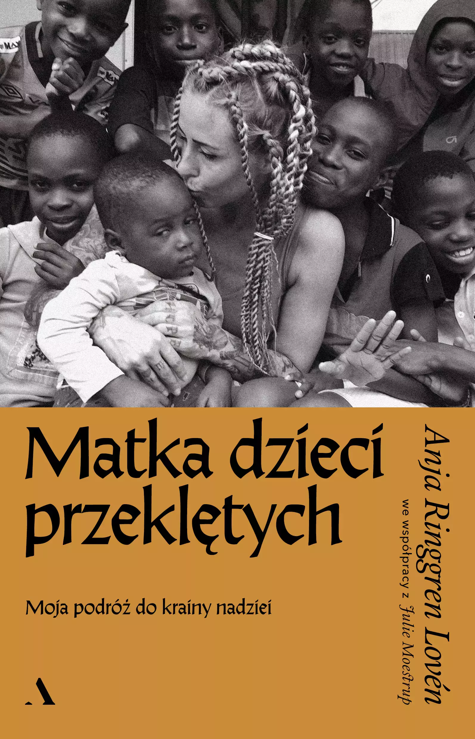 Matka dzieci przeklętych. Moja podróż do krainy nadziei - Książki