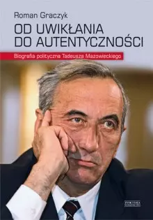Od uwikłania do autentyczności - Książki
