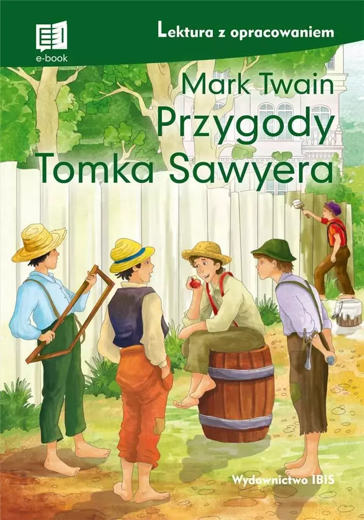 Przygody Tomka Sawyera, lektura z opracowaniem - Książki