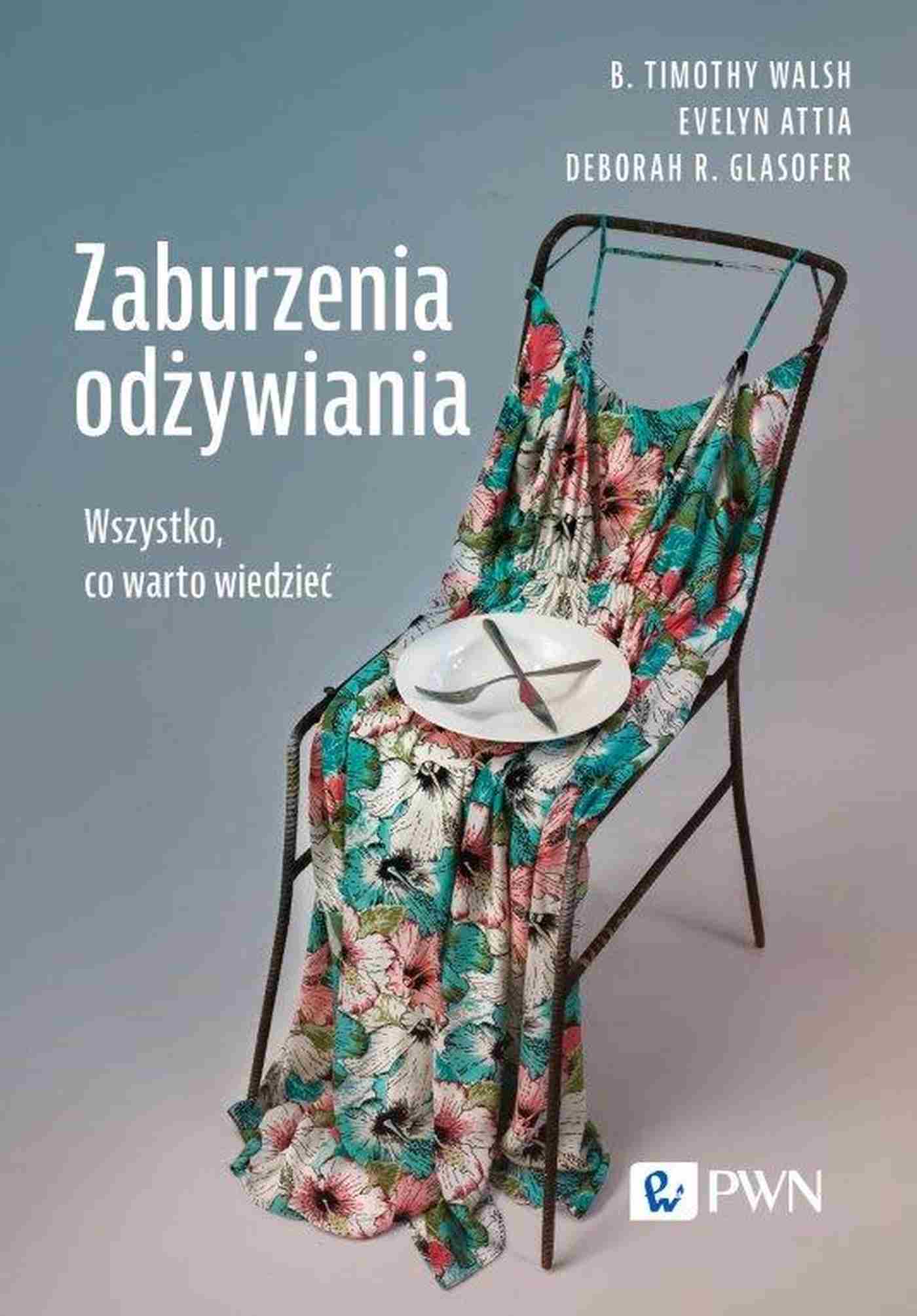 Zaburzenia odżywiania. Wszystko, co warto wiedzieć - Książki
