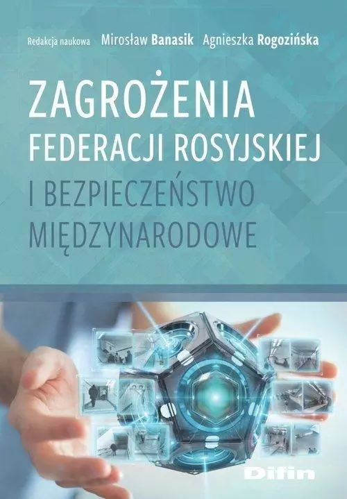 Zagrożenia Federacji Rosyjskiej i bezpieczeństwo.. - Książki