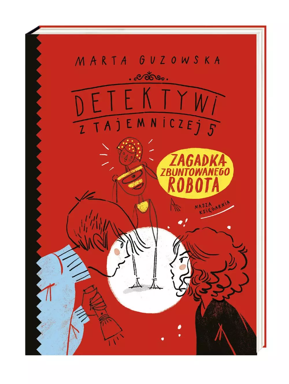 Detektywi z Tajemniczej 5. Tom 4. Zagadka zbuntowanego robota - Książki