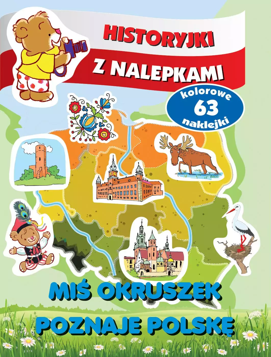 Historyjki z nalepkami. Miś Okruszek poznaje Polskę - Książki