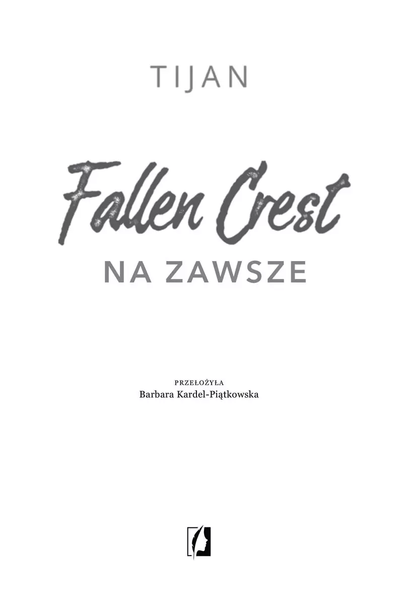Fallen Crest. Tom 7. Na zawsze - Książki