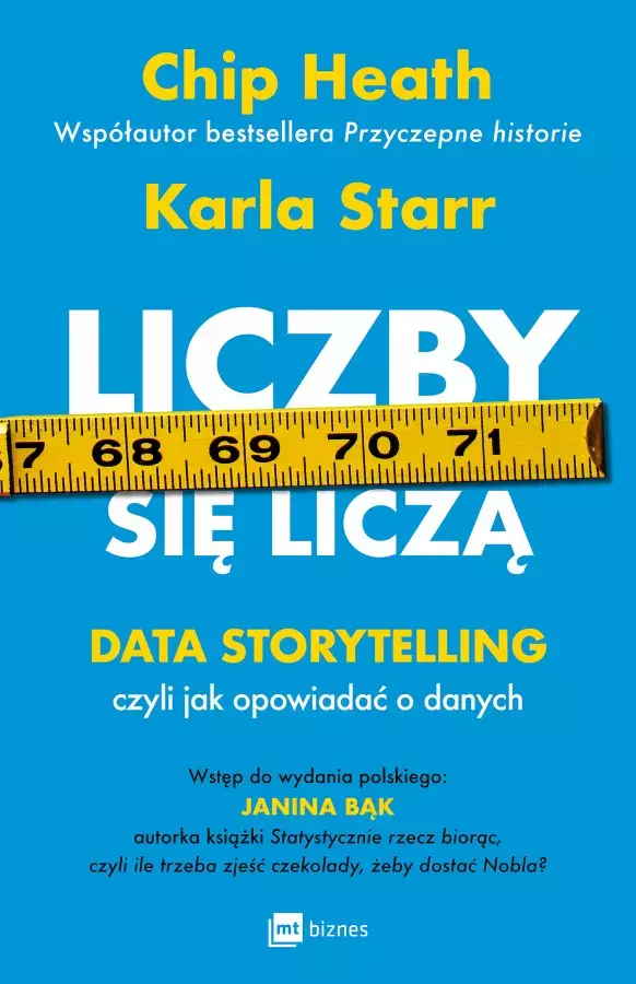 Liczby się liczą. Data storytelling, czyli jak opowiadać o danych - Książki