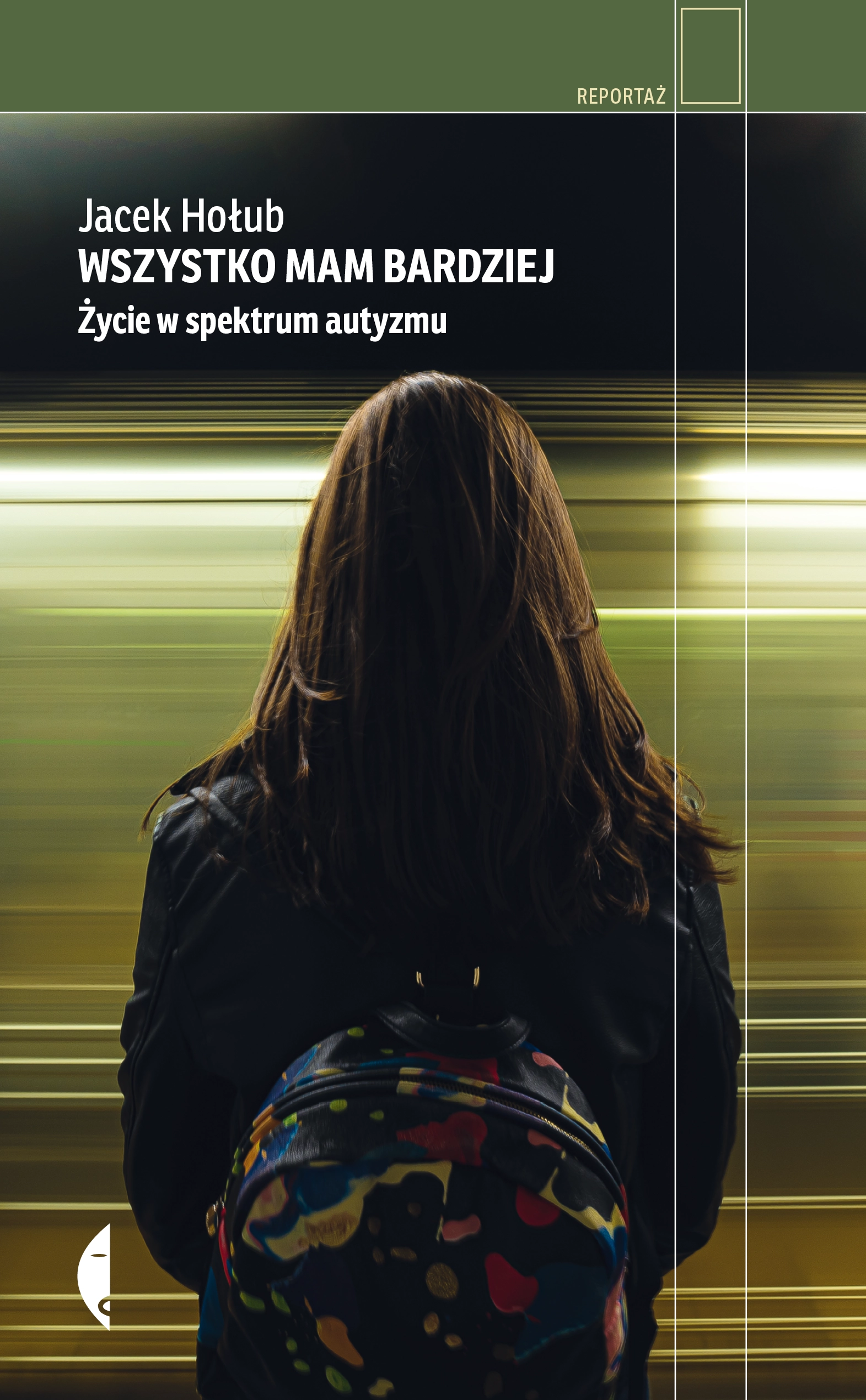 Wszystko mam bardziej. Życie w spektrum autyzmu - Książki