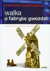 Walka o fabrykę gwoździ - Książki