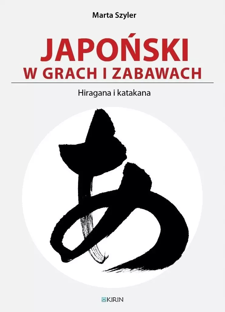 Japoński w grach i zabawach. Hiragana i katakana - Książki