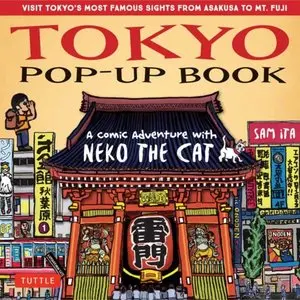 Tokyo Pop-Up Book: A Comic Adventure with Neko the Cat - Książki