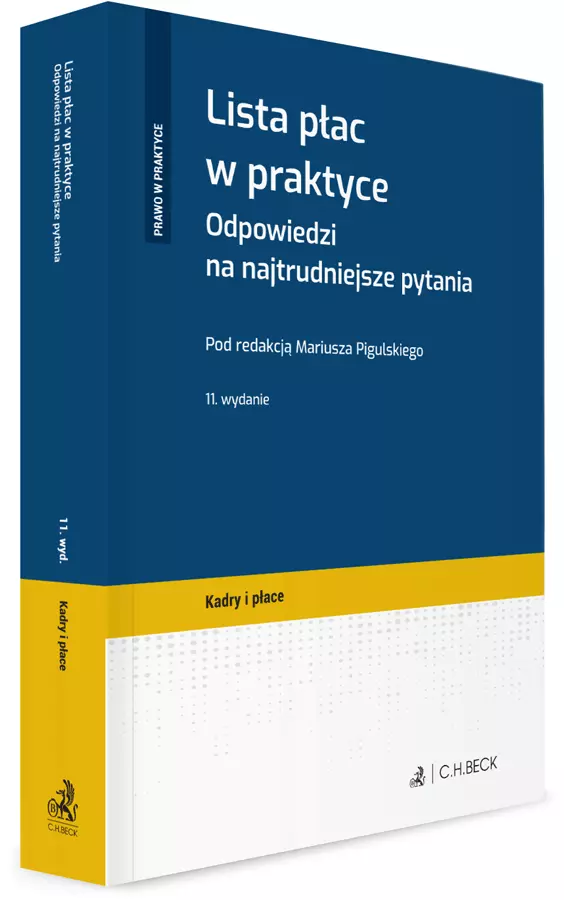 Lista płac w praktyce. Odpowiedzi na najtrudniejsze pytania - Książki