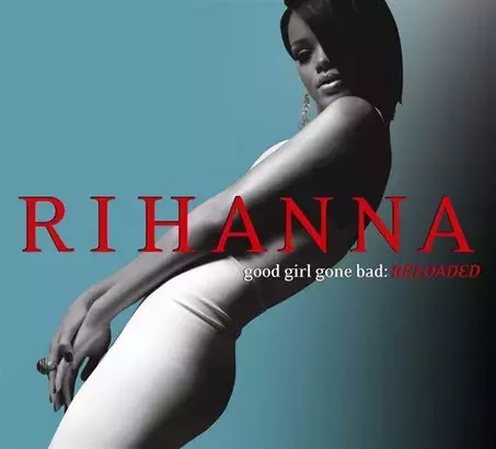 Good Girl Gone Bad: Reloaded - Muzyka