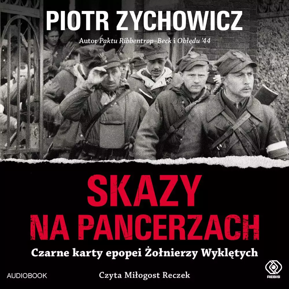 Skazy na pancerzach. Czarne karty epopei Żołnierzy Wyklętych. Audiobook - Audiobooki