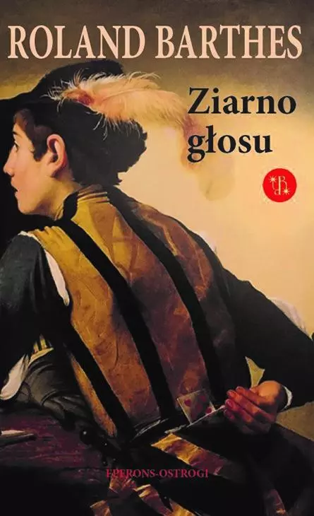 Ziarno głosu. Wywiady 1962-1980 - Książki