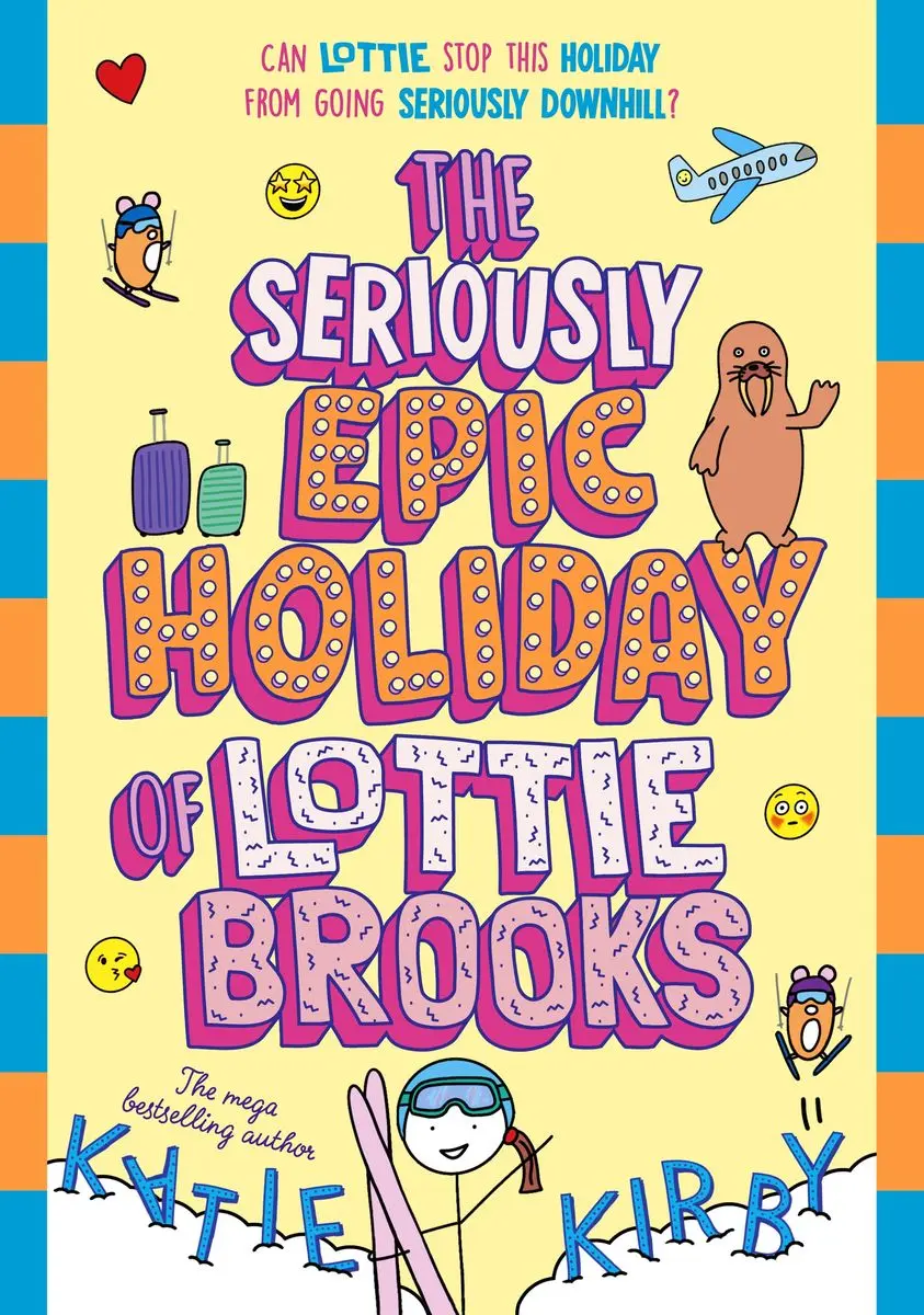 The Seriously Epic Holiday of Lottie Brooks - Książki