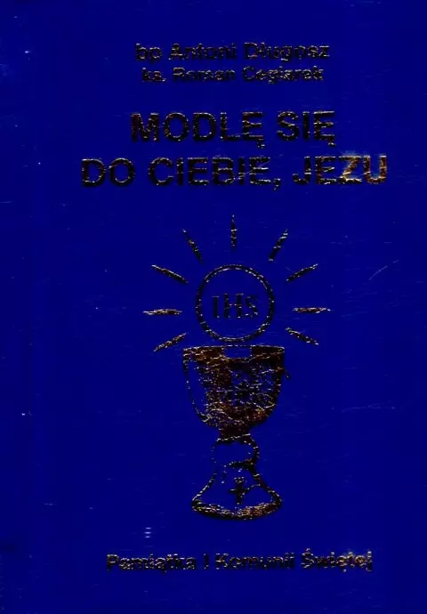Modlę się do Ciebie, Jezu - modlitewnik (opr. biała) - Książki