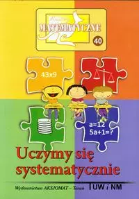 Miniatury matematyczne 40. Uczymy się systematycznie - Książki