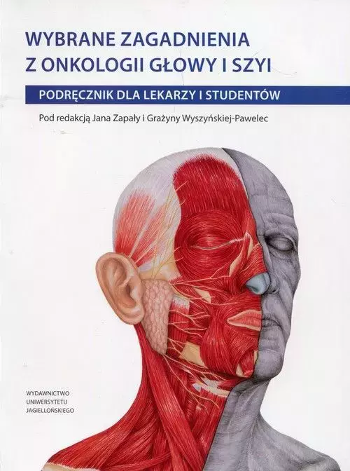 Wybrane zagadnienia z onkologii głowy i szyi - Książki