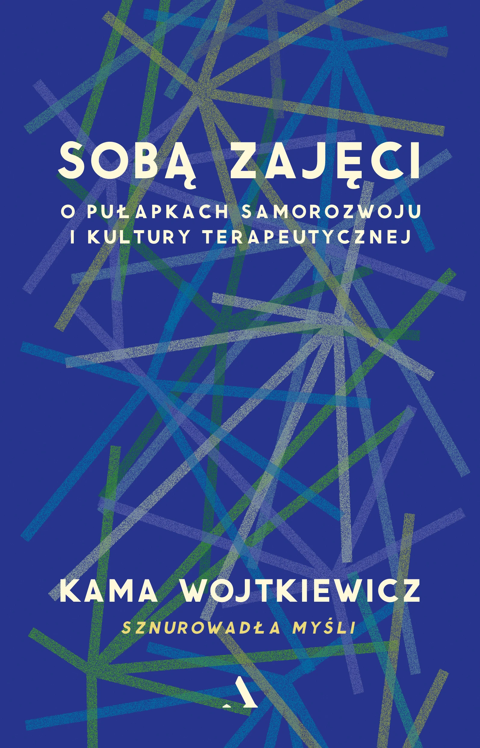 Sobą zajęci. O pułapkach samorozwoju i kultury terapeutycznej - Książki