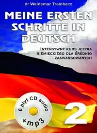 Meine Ersten Schritte in Deutsch 2. Intensywny kurs języka niemieckiego - Książki