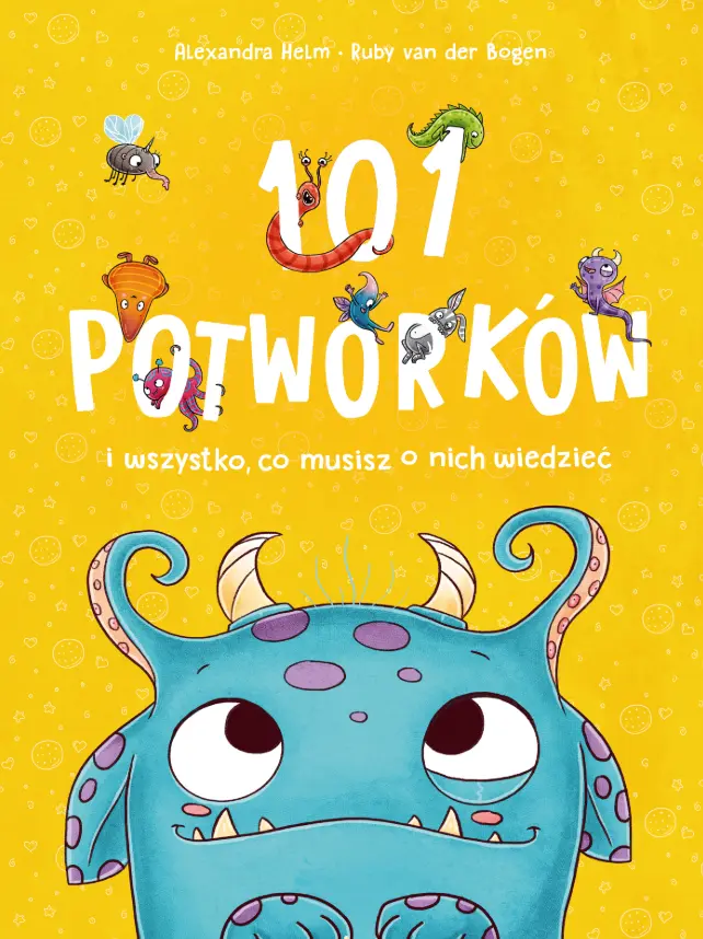 101 potworków i wszystko, co musisz o nich wiedzieć - Książki
